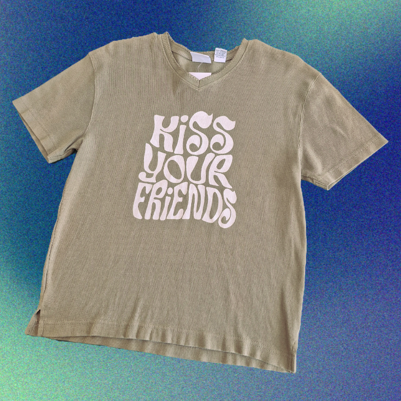 S: Kiss Your Friends Tee