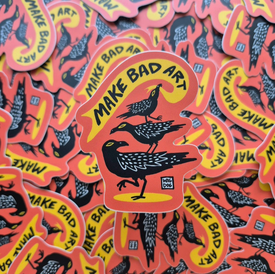 'Make Bad Art' Sticker